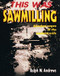 This Was Sawmilling by Ralph W. Andrews, 9780887405945