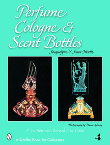 Perfume, Cologne, and Scent Bottles by Jacquelyne North, 9780764323669