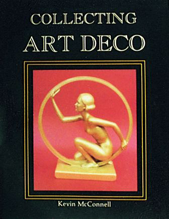 Collecting Art Deco by Kevin McConnell, 9780887402791
