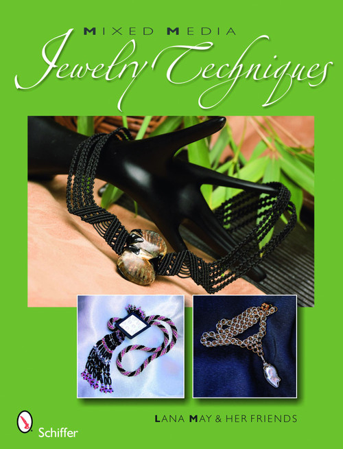 Mixed Media Jewelry Techniques by Lana May, 9780764334290