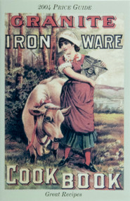 The Granite Iron Ware Cook Book by L-W Books, 9780895381217