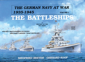 The German Navy at War (Vol. I • The Battleships) by Siegfried Breyer, 9780887402203