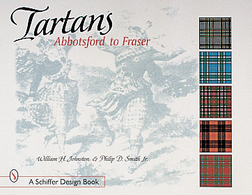 Tartans (Abbotsford to Fraser) by William H. Johnston, 9780764309618