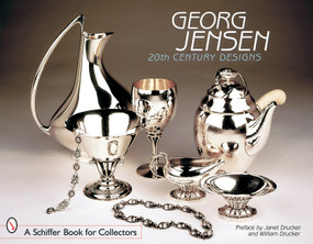 Georg Jensen (20th Century Designs) by Preface by Janet Drucker, 9780764315688