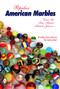 Popular American Marbles by Dean Six, 9780764326400
