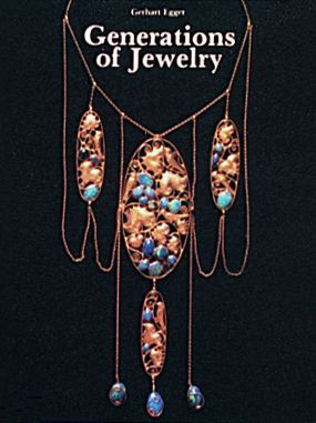 Generations of Jewelry by Gerhart Egger, 9780887401244