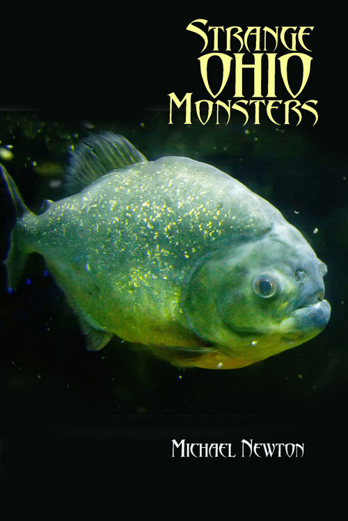 Strange Ohio Monsters by Michael Newton, 9780764343971