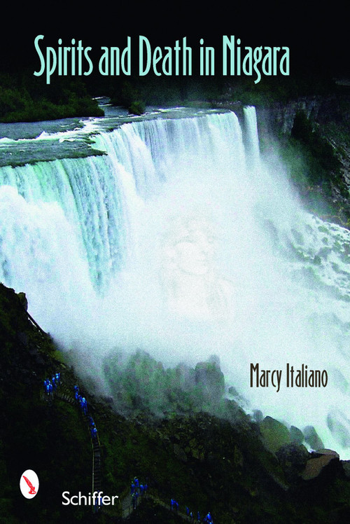 Spirits and Death in Niagara by Marcy Italiano, 9780764329654