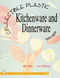 Collectible Plastic Kitchenware and Dinnerware, 1935-1965 by Michael J. Goldberg, 9780887408434