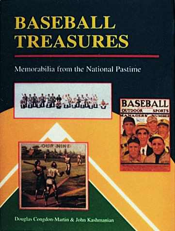 Baseball Treasures (Memorabilia from the National Pastime) by Douglas Congdon-Martin, 9780887404924