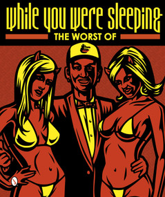 The Worst of While You Were Sleeping by R. Rock Enterprises, 9780764342028