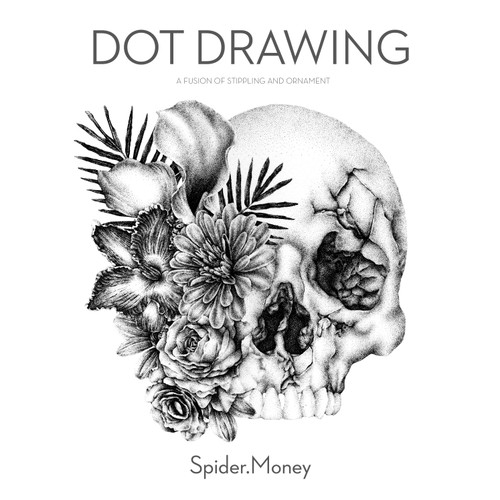 Dot Drawing (A Fusion of Stippling and Ornament) by Spider.Money, 9780764358531