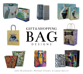 Gift and Shopping Bag Designs by John Brunkowski, Michael Closen, Leasa Garvin, 9780764349690