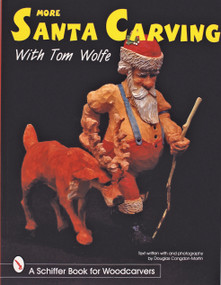 More Santa Carving with Tom Wolfe by Tom Wolfe, 9780764306266