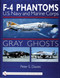 Gray Ghosts (U.S. Navy and Marine Corps F-4 Phantoms) by Peter E. Davies, 9780764310218