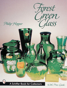 Forest Green Glass by Philip L. Hopper, 9780764310584