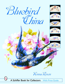 Bluebird China by Kenna Rosen, 9780764318641