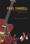 Paul Yandell, Second to the Best (A Sideman's Chronicle) by Norm Van Maastricht, 9780764350481