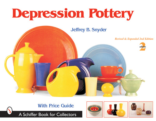 Depression Pottery by Jeffrey B. Snyder, 9780764315831