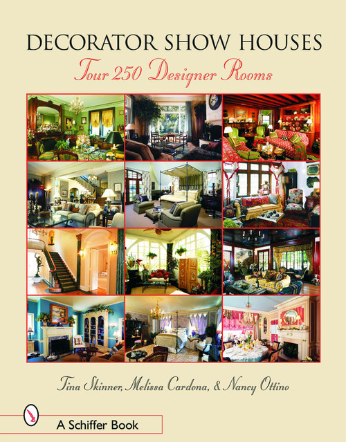 Decorator Show Houses (Tour 250 Designer Rooms) by Tina Skinner, 9780764320514