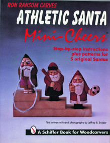 Ron Ransom Carves Athletic Santa Mini-Cheers© by Ron Ransom, 9780887408250