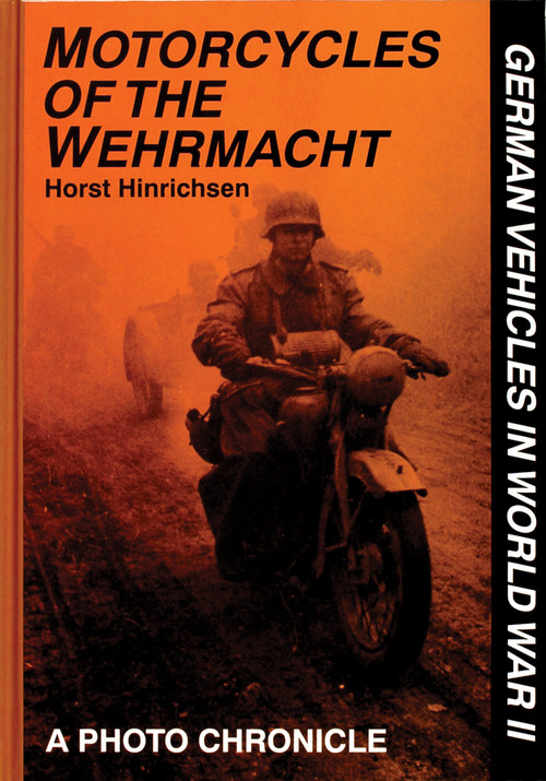Motorcycles of the Wehrmacht by Horst Hinrichsen, 9780887406850