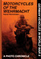 Motorcycles of the Wehrmacht by Horst Hinrichsen, 9780887406850