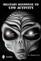 Military Response to UFO Activity by Stephen Cox, 9780764340628