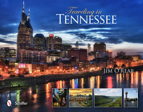 Traveling in Tennessee by Jim O'Rear, 9780764341373