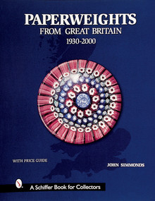 Paperweights from Great Britain by John Simmonds, 9780764310744