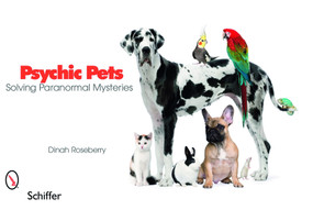 Psychic Pets (Solving Paranormal Mysteries) by Dinah Roseberry, 9780764333989