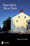 Shaker Spirits, Shaker Ghosts by Thomas Lee Freese, 9780764339899