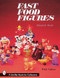 Fast Food Figures by Elizabeth Beech, 9780764305764