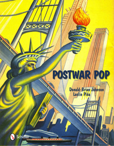 Postwar Pop (Memorabilia of the Mid-20th Century) by Donald-Brian Johnson, 9780764338045