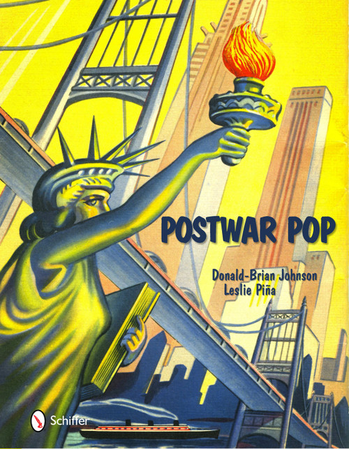 Postwar Pop (Memorabilia of the Mid-20th Century) by Donald-Brian Johnson, 9780764338045