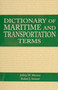Dictionary of Maritime and Transportation Terms by Gerald H. Ullman, 9780870335693
