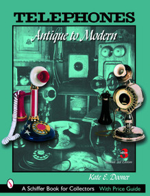 Telephones (Antique to Modern) by Kate Dooner, 9780764321351