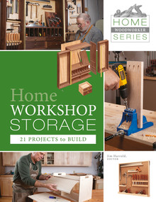 Home Workshop Storage: 21 Projects to Build (21 Projects to Build) by Jim Harrold, 9780764345746
