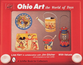 Ohio Art (The World of Toys) by Lisa Kerr, 9780764305122