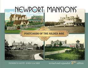 Newport Mansions (Postcards of the Gilded Age) by Federico Santi, John Gacher, 9780764352096