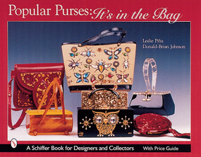 Popular Purses (It's in the Bag!) by Leslie Piña, 9780764312939