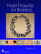 Pearl Projects for Beaders by Daphne Yu, 9780764335525