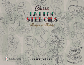 Classic Tattoo Stencils (Designs in Acetate) by Cliff White, 9780764349997