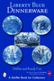 Liberty Blue Dinnerware by Debbie Coe, 9780764324710