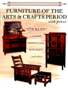 Furniture of the Arts & Crafts Period (Stickley, Limbert, Mission Oak, Roycroft, Frank Lloyd Wright, and others with prices) - 9780895380111 by L &W Publishing, 9780895380111