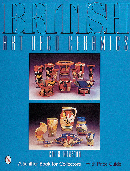 British Art Deco Ceramics by Colin Mawston, 9780764310591