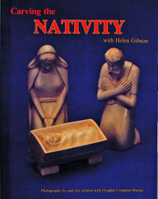 Carving the Nativity with Helen Gibson by Helen Gibson, 9780887404382