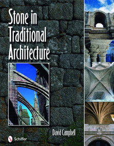 Stone in Traditional Architecture by David Campbell, 9780764336140