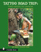 Tattoo Road Trip: Two Weeks in Samoa (Two Weeks in Samoa) by Bob Baxter, Mary Gardner, 9780764317378