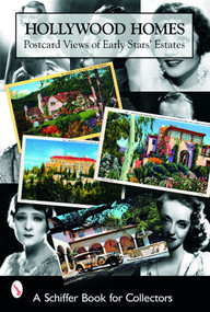 Hollywood Homes (Postcard Views of Early Stars' Estates) by Mary L. Martin, Tina Skinner, Tammy Ward, 9780764322020